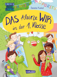 Das kleine WIR in der 1. Klasse - Einfach Lesen Lernen