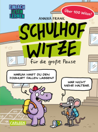 Schulhof-Witze für die große Pause - Einfach Lesen Lernen