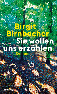 Sie wollen uns erzählen - Roman