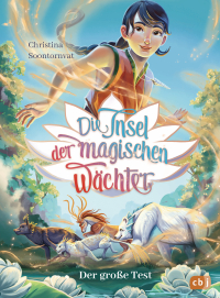 Die Insel der magischen Wächter – Der große Test - Auftakt der Fantasy-Reihe für Kinder ab 9 Jahren