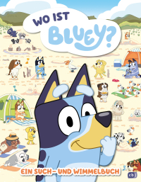 BLUEY – Wo ist Bluey? - Ein Such- und Wimmelbuch - Bilderbuch für Kinder ab 3 Jahren