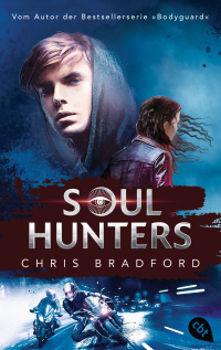 Soul Hunters - Vom Autor der Bestsellerserie »Bodyguard«
