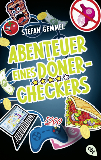 Abenteuer eines Döner-Checkers - Vom Autor der »Im Zeichen der Zauberkugel«-Reihe