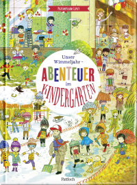 Unser Wimmeljahr - Abenteuer im Kindergarten | Wimmelbuch rund um die Jahreszeiten für Kinder ab 3 Jahren