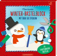 Mein bunter Winter-Bastelblock - Mit über 50 Stickern, 24 Fensterbilder basteln