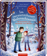 Im verwunschenen Weihnachtswald - 24 Geschichten und Suchbilder zum Mitraten. Mit Adventskalender.
