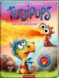 Furzipups und Lulu Lavazunge (Bd. 6)