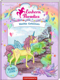 Einhorn-Paradies (Leseanfänger, Bd. 3) - Vanillas Geheimnis