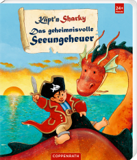 Käpt'n Sharky – Das geheimnisvolle Seeungeheuer (Pappbilderbuch)