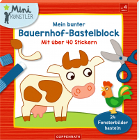 Mein bunter Bauernhof-Bastelblock - Mit über 40 Stickern / 24 Fensterbilder basteln