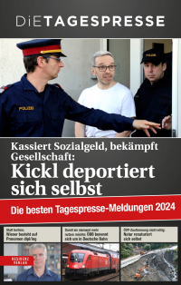 Die besten Tagespresse-Meldungen 2024 - Kassiert Sozialgeld, bekämpft Gesellschaft: Kickl deportiert sich selbst