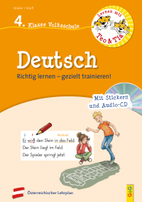 Lernen mit Teo und Tia Deutsch – 4. Klasse Volksschule mit CD - Richtig lernen – gezielt trainieren!