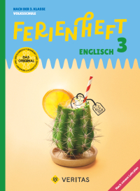 Ferienheft Englisch 3. Klasse Volksschule. Lehrplan 2023 - Nach der 3. Klasse Volksschule
