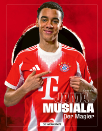 Jamal Musiala - Der Magier