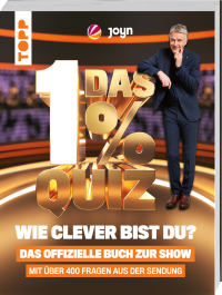 Das 1% Quiz – Wie clever bist du? Das offizielle Buch zur Show - Mit den 400 besten Aufgaben aus der Sendung. Hier musst du um die Ecke denken!