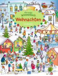 Mein großes Wimmelbuch Weihnachten - Pappbilderbuch für Kinder ab 3 Jahren