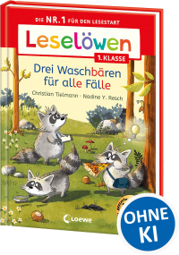 Leselöwen 1. Klasse - Drei Waschbären für alle Fälle - Die Nr. 1 für den Lesestart - Mit Leselernschrift ABeZeh - Erstlesebuch für Kinder ab 6 Jahren