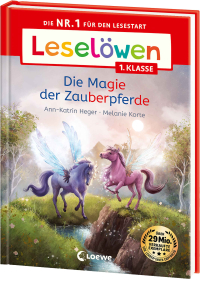 Leselöwen 1. Klasse - Die Magie der Zauberpferde - Die Nr. 1 für den Lesestart - Mit Leselernschrift ABeZeh - Erstlesebuch für Kinder ab 6 Jahren