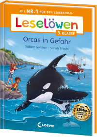 Leselöwen 3. Klasse - Orcas in Gefahr - Die Nr. 1 für den Leseerfolg - Mit Leselernschrift ABeZeh - Lesespaß für Kinder ab 8 Jahren
