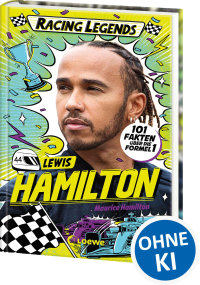 Racing Legends (Band 1) - Lewis Hamilton - 101 Fakten über die Formel 1 - Entdecke die Welt der schnellen Champions! - Für alle Motorsport-Fans ab 8 Jahren