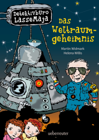 Detektivbüro LasseMaja – Das Weltraumgeheimnis (Detektivbüro LasseMaja, Bd. 37)