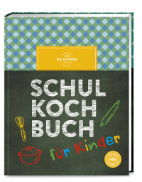 Schulkochbuch für Kinder - Kinderleicht kochen lernen mit über 70 Rezepten. Die perfekte Einführung für kleine Köch*innen ab 8 Jahren.