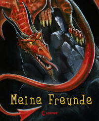 Meine Freunde (Drache) - Freundebuch, Eintragbuch, Poesiealbum für Kinder ab 6 Jahre