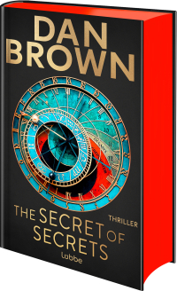 The Secret of Secrets - Deutsche Ausgabe. Zwischen Leben und Tod – Das letzte Geheimnis der Menschheit. Thriller