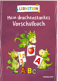LERNSTERN. Mein drachenstarkes Vorschulbuch - Bunt gemischte Übungen für aufgeweckte Vorschulkinder