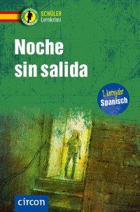 Noche sin salida - Spanisch ab 1. Lernjahr