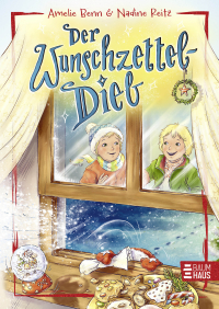 Der Wunschzetteldieb - 24 weihnachtsmagische Kapitel mit vielen bunten Bildern und einfachem Text (ab 8 Jahre)