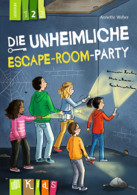 Die unheimliche Escape-Room-Party – Lesestufe 2 - Differenzierte Lektüre mit spannenden Rätseln für Klasse 3/4
