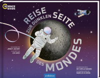 Science & Kids – Reise zur dunklen Seite des Mondes