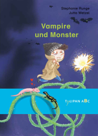 Vampire und Monster - Ein Erstlesebuch mit Spaßgarantie für Jungs und Mädchen ab 7 Jahren