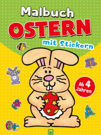 Malbuch Ostern mit Stickern - Das perfekte Geschenk zu Ostern für kleine Künstler ab 4 Jahren, großer Spaß beim Ausmalen und Stickern garantiert!