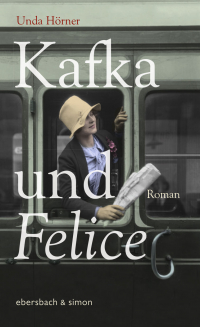 Kafka und Felice - Roman