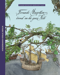 Fernando Magellan - Fernando Magellan – einmal um die ganze Welt