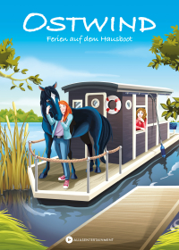 Ostwind – Ferien auf dem Hausboot - Pferdegeschichten für Leseanfänger ab 6 Jahren