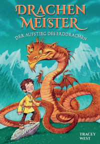 Drachenmeister Band 1 - Kinderbücher ab 6-8 Jahre (Erstleser Mädchen Jungen) - Der Aufstieg des Erddrachen