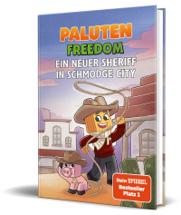 Ein neuer Sheriff in Schmodge City - Ein Roman aus der Welt von FREEDOM von Paluten, Band 10