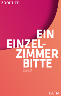 Ein Einzelzimmer bitte - Paargeschichten